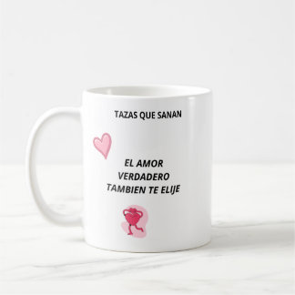 Taza El Amor Verdadero También Te Elije - Taza Koffiemok