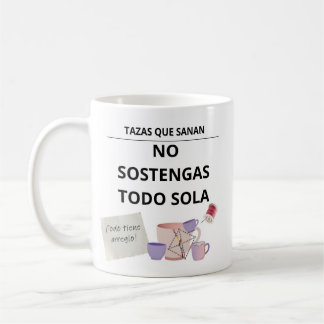 Taza No Sostengas Todo Sola – Tazas Sanación Koffiemok