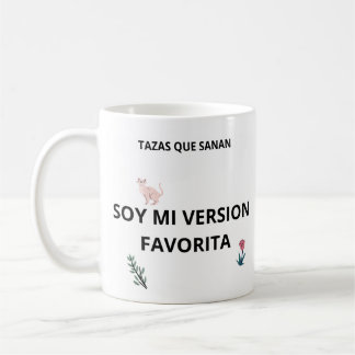 Taza Soy Mi Versión favorita – Regalo Para sanar Koffiemok