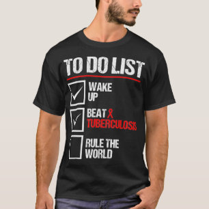 TB awareness tuberculosis World TB Awareness baris T-shirt