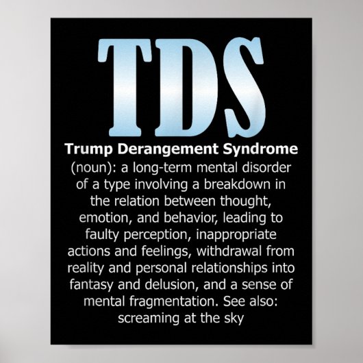 TDS Trump Derangement Syndrome Grappige Trump Poster (Voorkant)