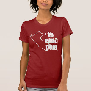 Te Amo Peru T-shirt
