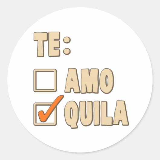 Te Amo Tequila Spain Choice Ronde Sticker (Voorkant)