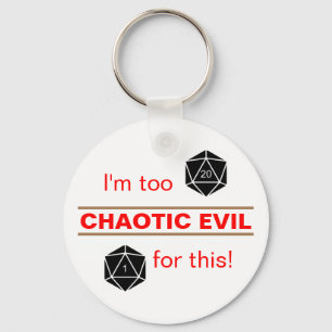 Te Chaotisch Kwaadaardig Sleutelhanger
