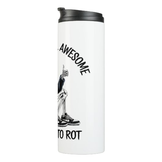 Te cool om te rotten Skeleton Design Thermosbeker (Geroteerd rechts)