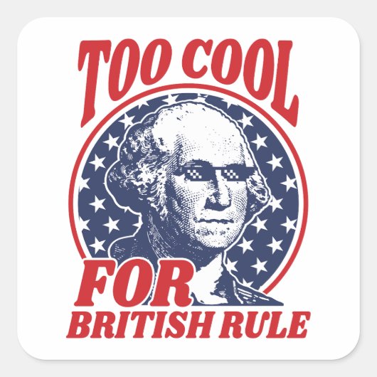 Te cool voor Britse regel Vierkante Sticker (Voorkant)