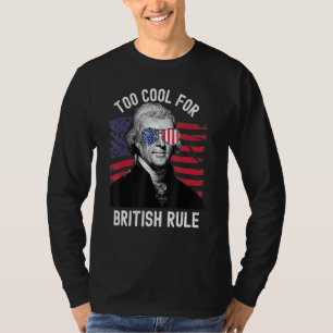 Te cool voor de Britse regering Jefferson Independ T-shirt