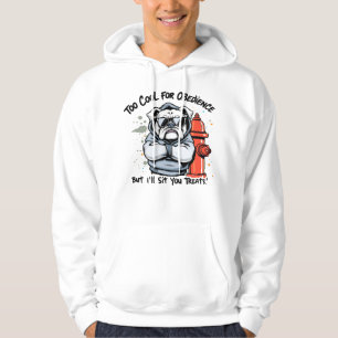 Te cool voor gehoorzaamheid, maar ik zal zitten vo hoodie