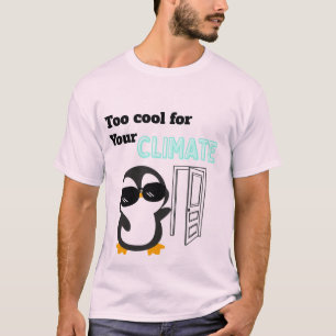 Te Cool voor je Klimaat Grappige Pinguïn T-shirt