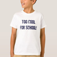 Te cool voor school!
