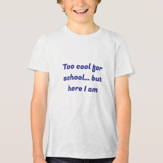 Te cool voor school T-shirt - Back to School Vibes