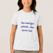 Te cool voor school T-shirt - Back to School Vibes (Voorkant)