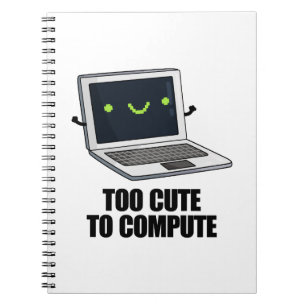 Te Cute Om Te Rekenen Funny Laptop Computer Pun  Notitieboek