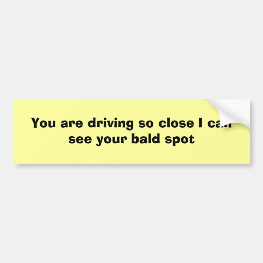 Te dicht voor comfort bumpersticker (Voorkant)