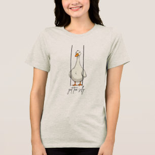 Te Gekke Gans Geworden Tri-Blend Shirt