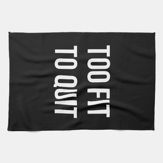 Te geschikt voor fitness Funny Quottes Black White Theedoek (Horizontaal)