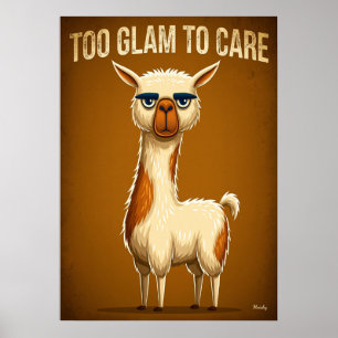 Te glam om je zorgen te maken – Grappige lama cart Poster