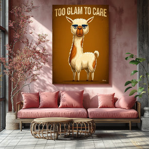 Te glam om je zorgen te maken – Grappige lama cart Poster
