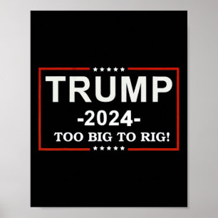 - Te groot om Gezegde Trump 2024 Grappig citaat te Poster