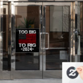 Te groot om te manipuleren 2024 verkiezingen raamsticker (Kantoordeur)