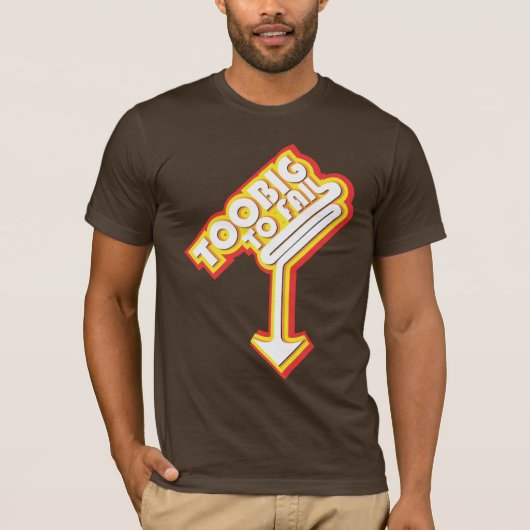 Te groot om te mislukken (met pijl) t-shirt (Voorkant)