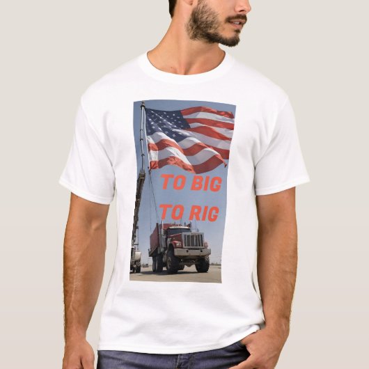 TE GROOT OM TE RIGGEN T-SHIRT (Voorkant)