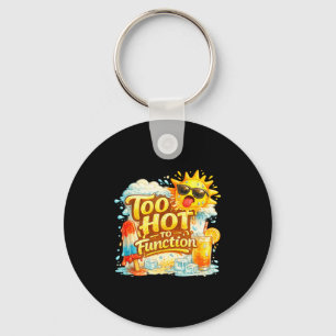 Te heet om grappig te functioneren zomer hitte gra sleutelhanger