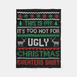 Te heet voor lelijke kersttrui Grappige Kerstmis V Fleece Deken