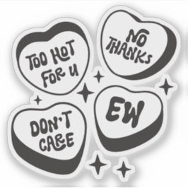 Te heet voor ons, geen Bedankt, maakt niet uit, we Sticker