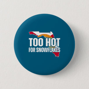 Te heet voor sneeuwvlokken Florida Vlag Landkaart Ronde Button 5,7 Cm