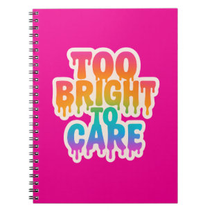 Te helder om te verzorgen – Neon Drip Typografie m Notitieboek