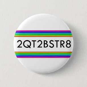 Te kort om recht te zijn ronde button 5,7 cm