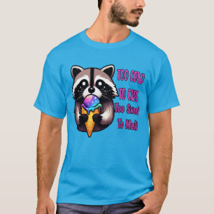 Te koud om je druk te maken, te zoet om te smelten t-shirt