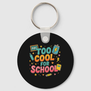 Te Koud Voor School Grappige Terug Naar School Kin Sleutelhanger