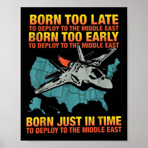 Te laat geboren om naar het Midden-Oosten te worde Poster