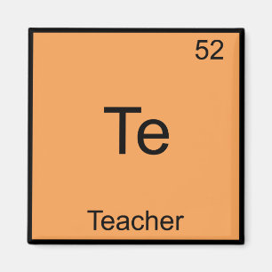 Te - Leraar Grappig Chemie Element Symbool T-shirt Magneet