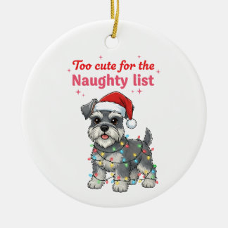 Te leuk voor de stoute lijst Schnauzer Keramisch Ornament