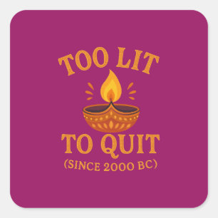 Te licht om te stoppen met Diwali Party Vierkante Sticker