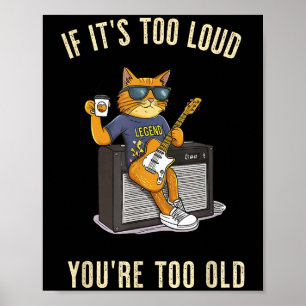 Te luid Te Oude Rock Roll Kat Papa Gitaar Spelen Poster