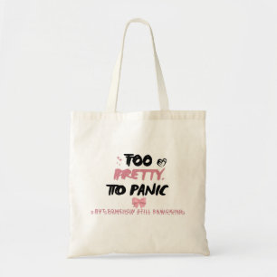 Te mooi om paniekstickers Funny Coquette-mentaal Tote Bag