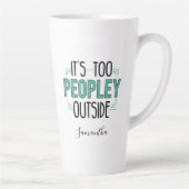 Te Peopley Buiten Introvert Gag gepersonaliseerd Latte Mok (Rechts)