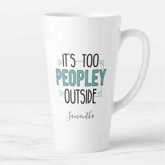 Te Peopley Buiten Introvert Gag gepersonaliseerd Latte Mok (Rechts)