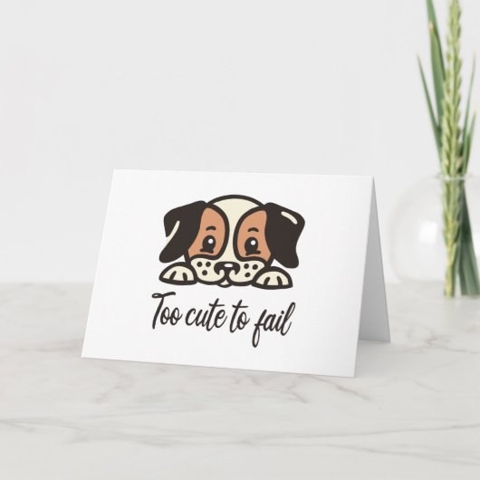 Te schattig om te falen kaart (Voorkant)
