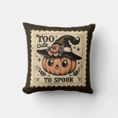 Te schattig om te spuken Halloween kussen (Voorkant)
