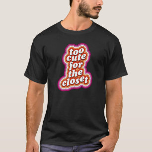 Te schattig voor de kast Lesbische Pride Maand Quo T-shirt