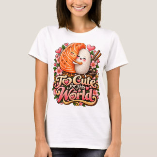Te Schattig voor Deze Wereld – Kawaii Knuffel Sush T-shirt