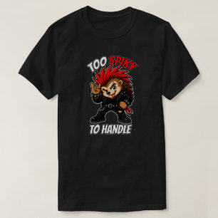 Te Stekelig Om Aan Te Paken Punk Egel Mascotte T-shirt