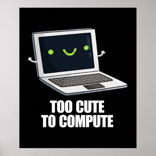Te stutten om grappige computer te berekenen, donk poster (Voorkant)