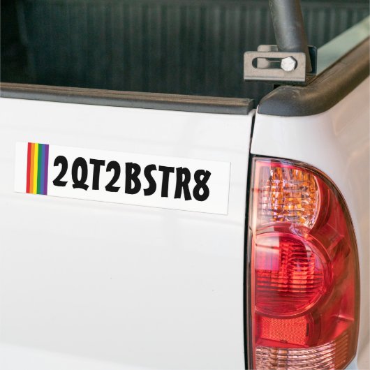 Te stutten om recht 2 qt2bstr8 regenboogkap te zij bumpersticker (Op Truck)