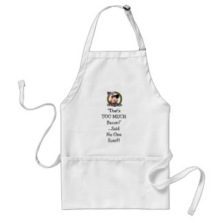 Te veel Bacon Apron Standaard Schort